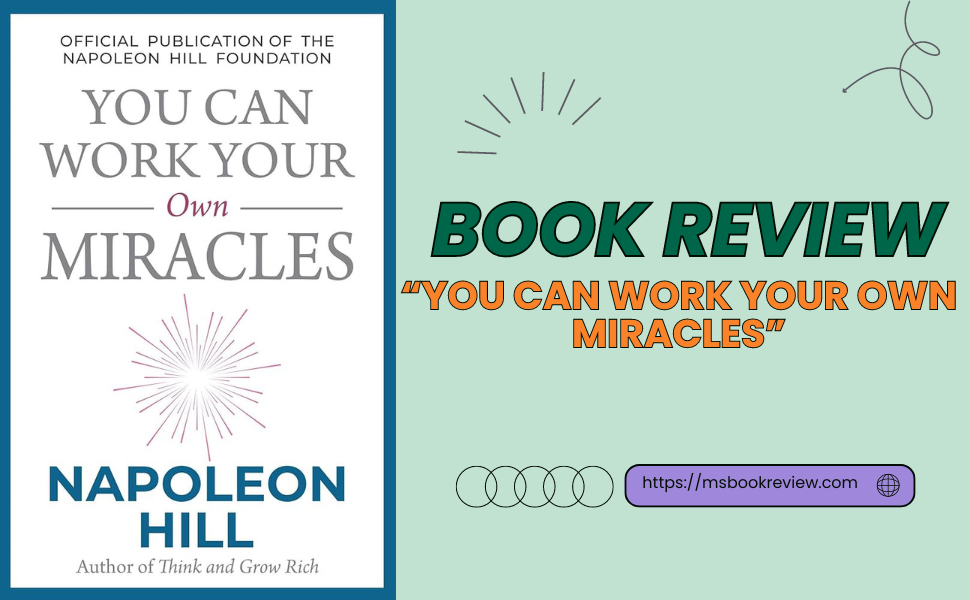 Book Review: You Can Work Your Own Miracles