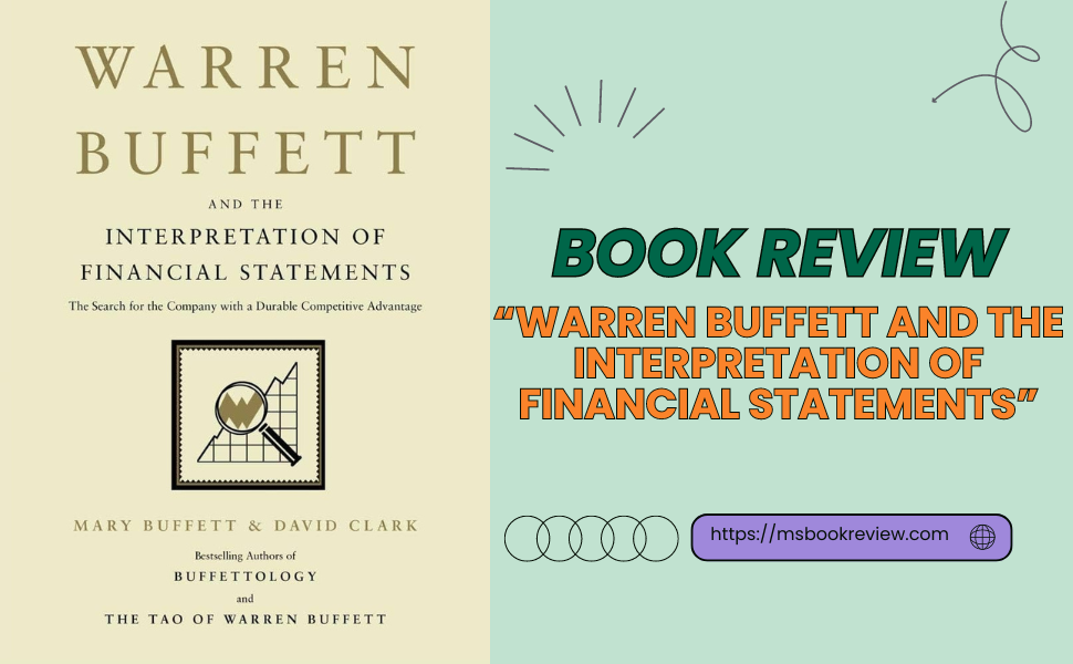 Book Review: Warren Buffett and the Interpretation of Financial Statements